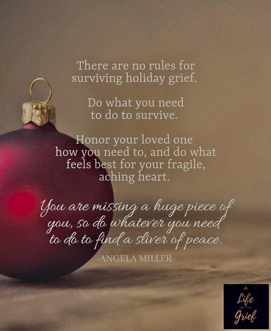 Navigating the Holiday's and grief - What your friends should know