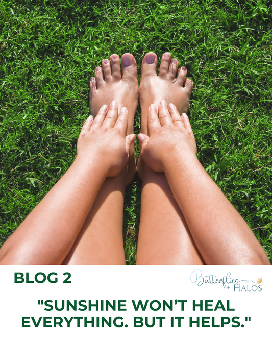 Sunshine Doesn’t Heal Everything—But It Helps