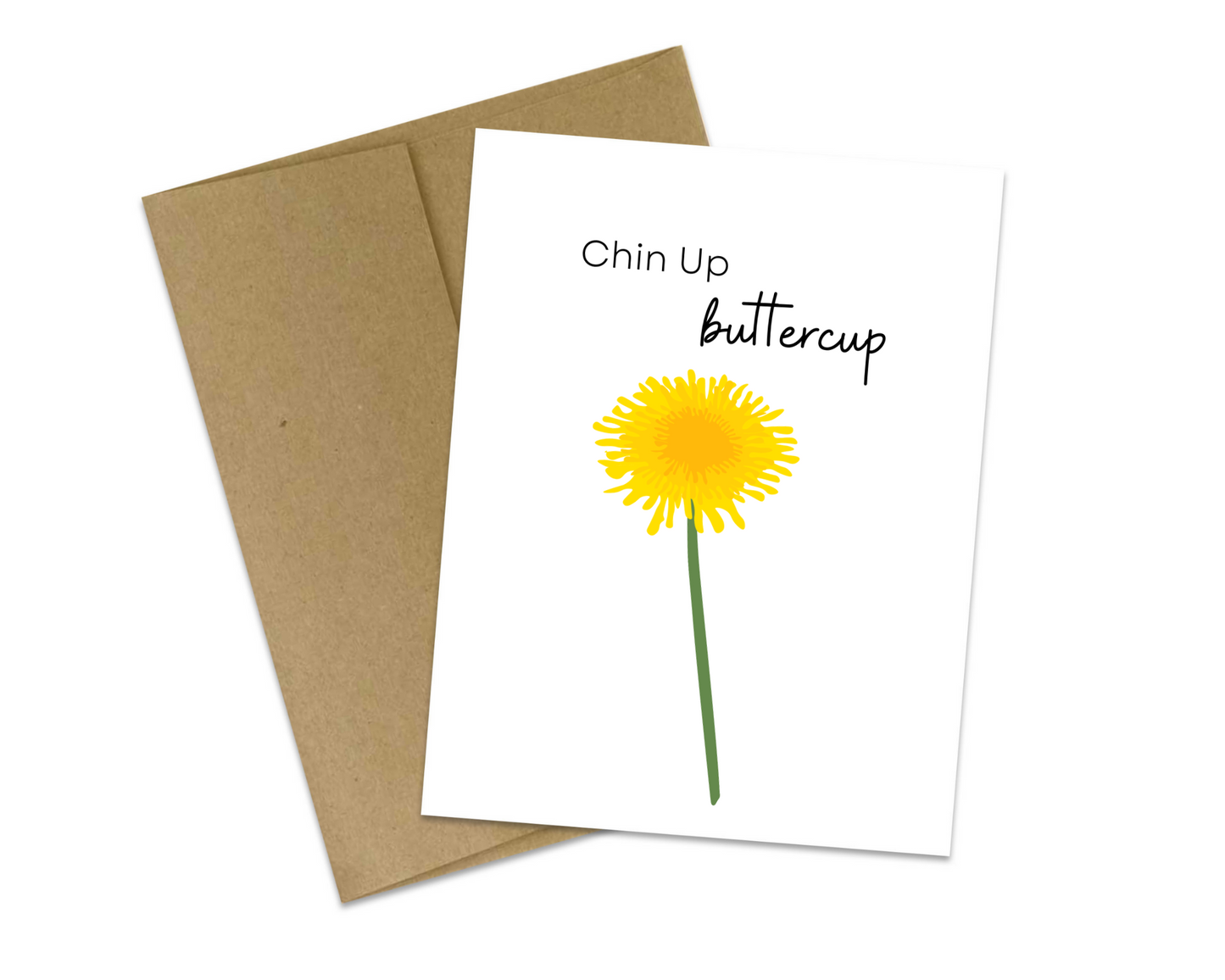 Chin Up Buttercup