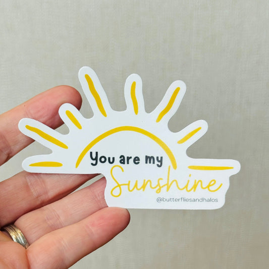 You are my Sunshine - vinyl sticker