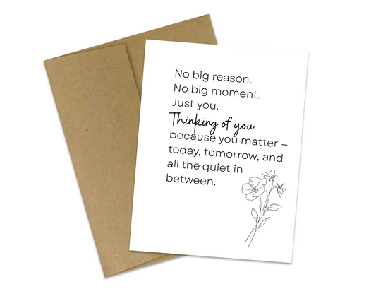 You Matter Thinking of You Card