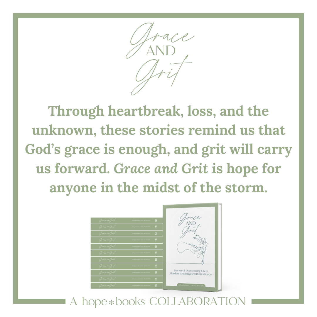 Grace and Grit: Stories of Overcoming Life’s Hardest Challenges with Resilience