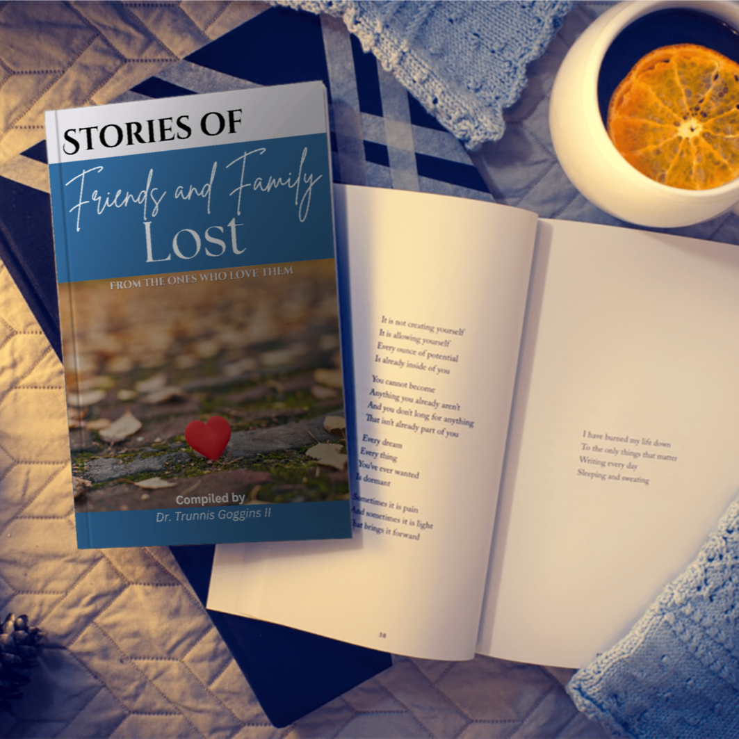Stories of Friends and Family Lost: From the Ones Who Love Them