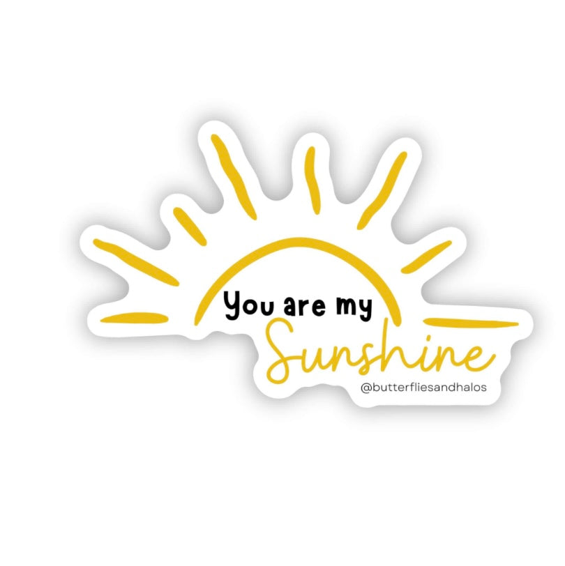 You are my Sunshine - vinyl sticker