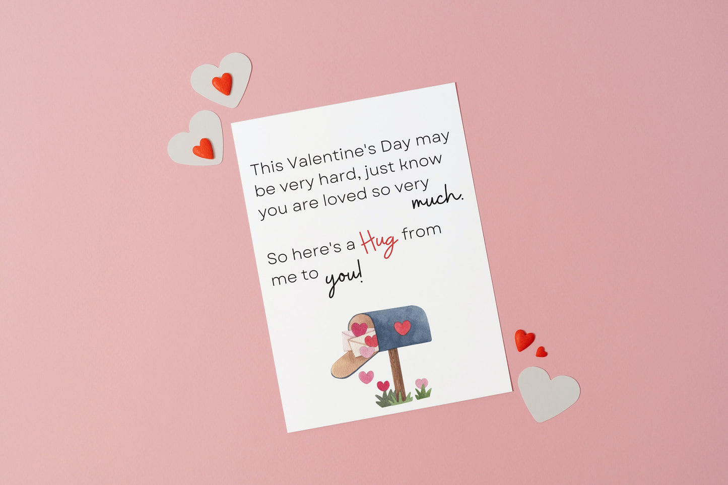 This Valentine's Day may be very hard, just know you are loved so very much - So here's a hug from me to you