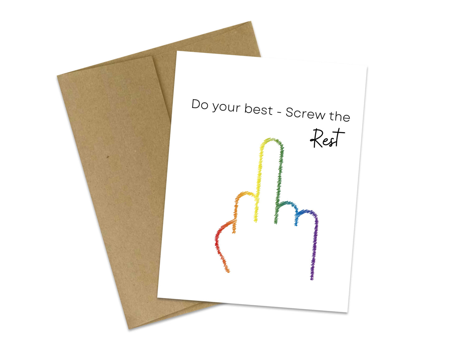 Do your best - screw the rest