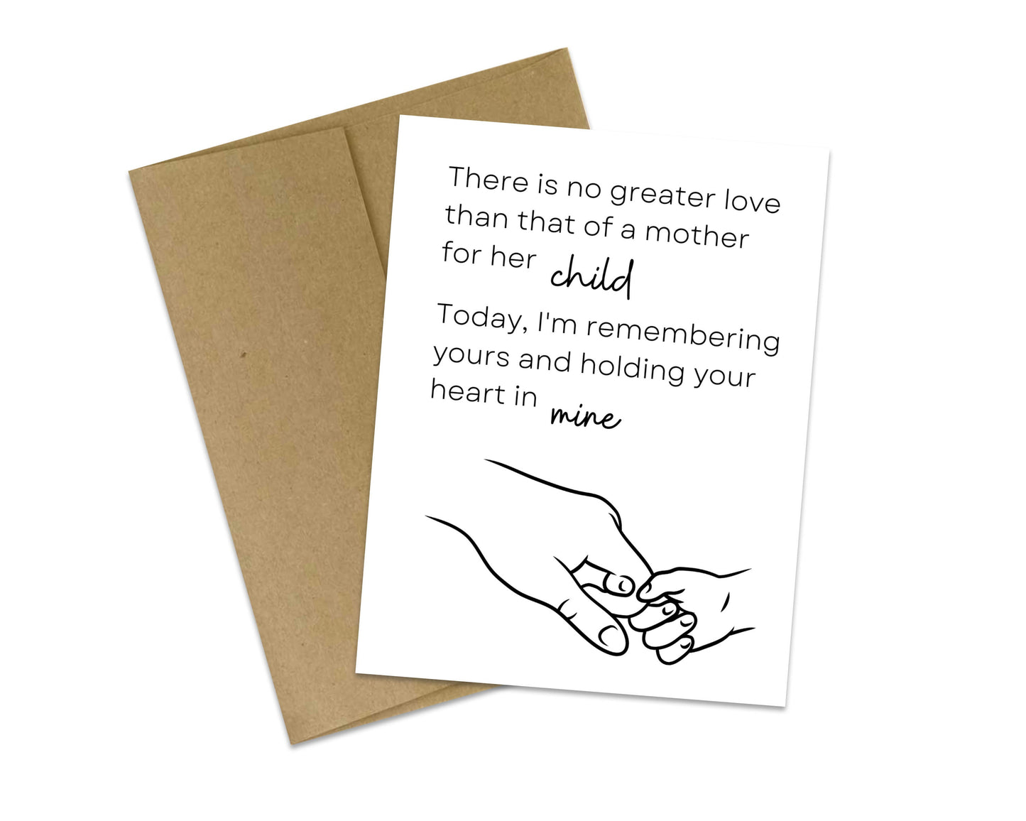 There is no greater love than that of a mother for her child. Today, I'm remembering yours and holding your heart in mine.