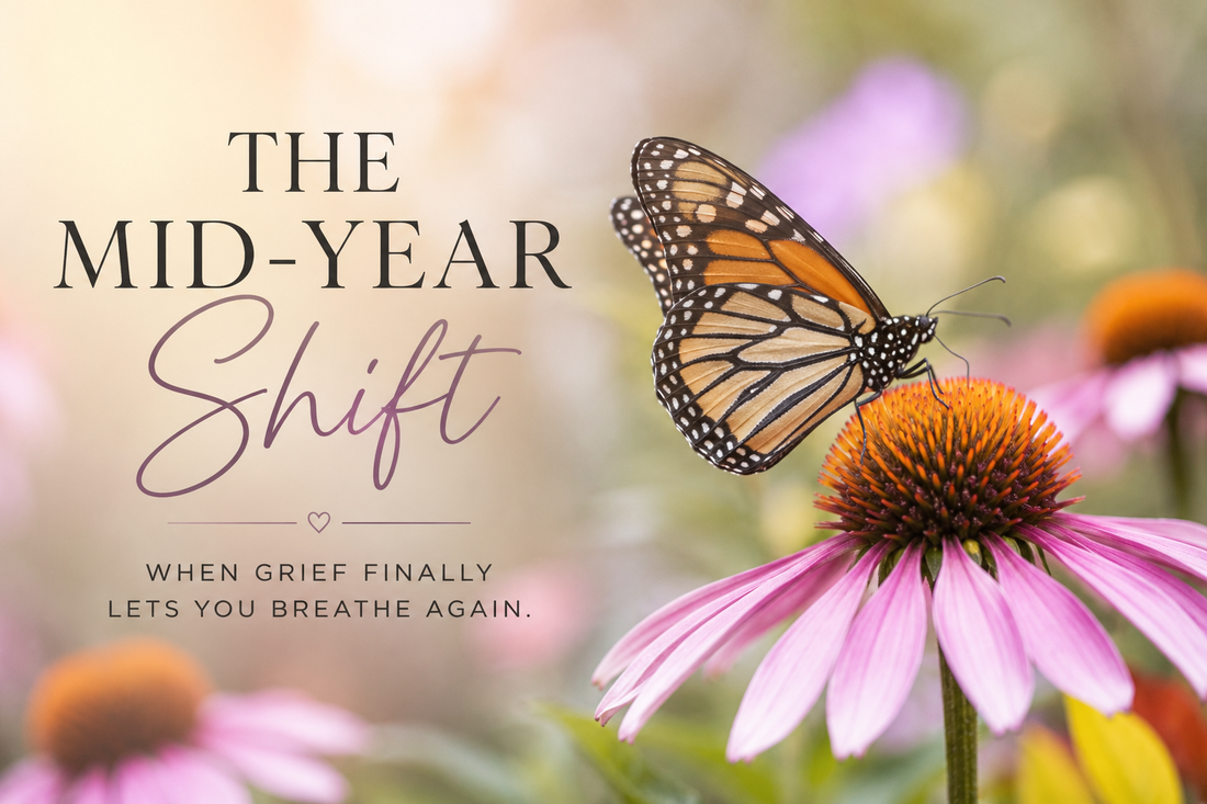 The Mid-Year Shift: When Grief Finally Lets Me Breathe Again