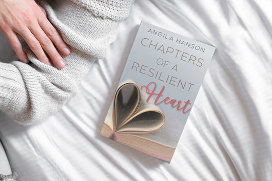 CHAPTERS OF A RESILIENT HEART
