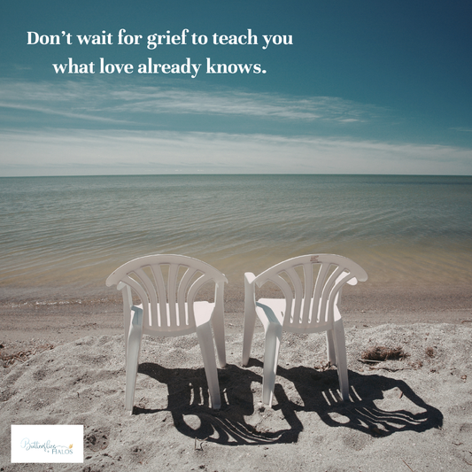 Why Wait for Grief to Learn Empathy?