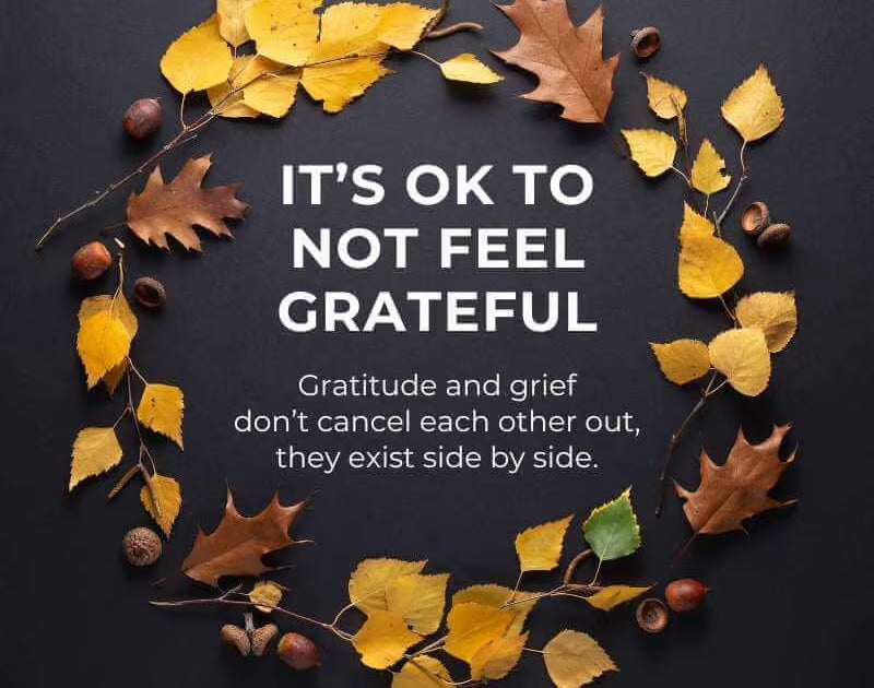 Grief, Gratitude, and the Space Between: A Thanksgiving Reflection