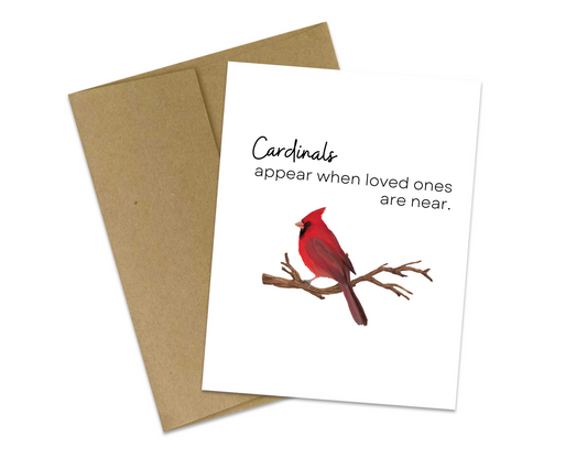 Cardinals appear when loved ones are near