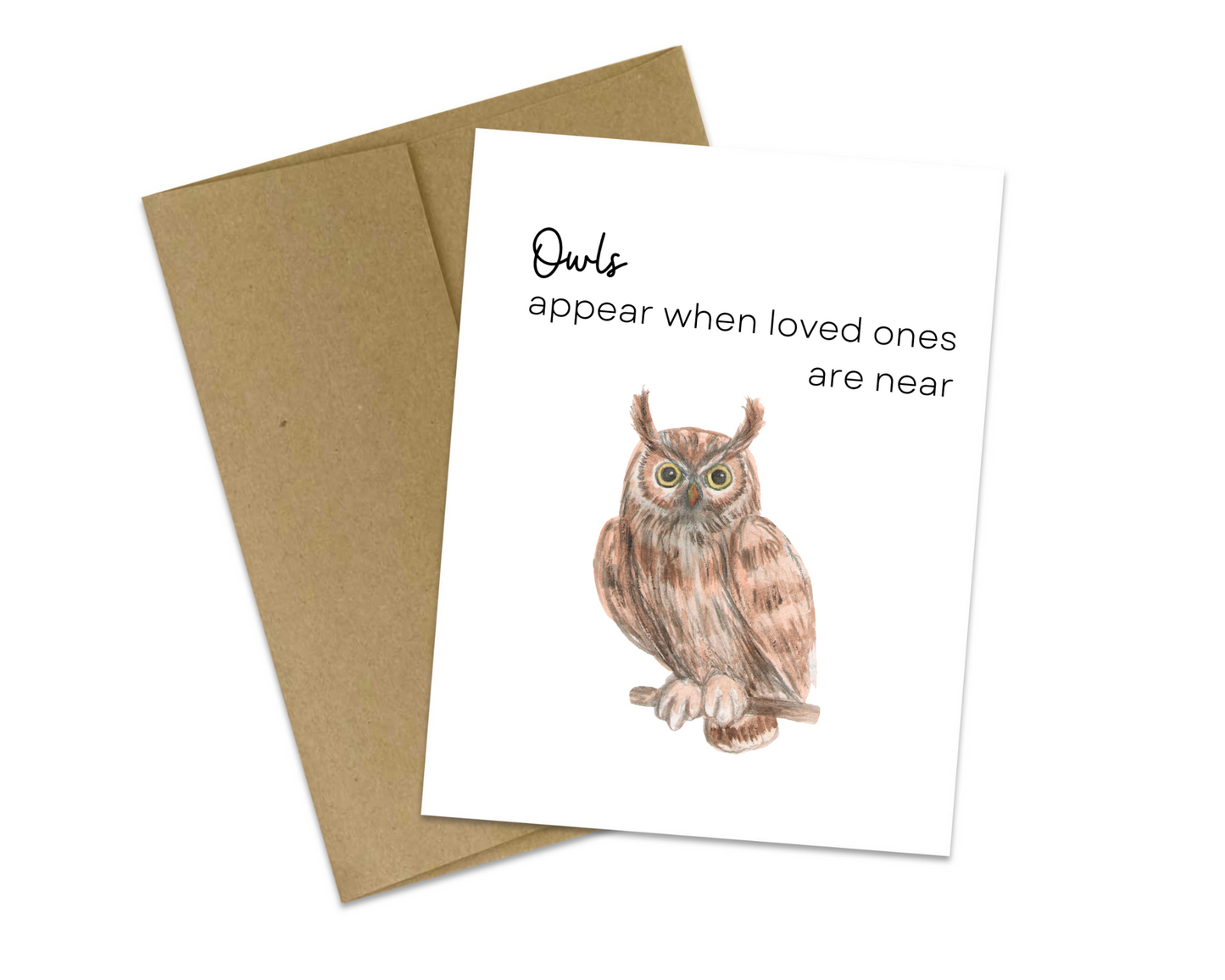 Owls appear when loved ones are near