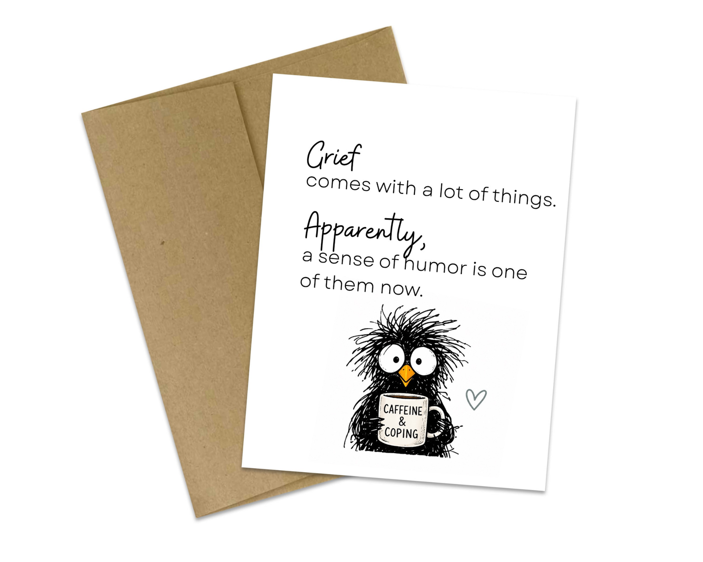Caffeine & Coping Funny Grief Card