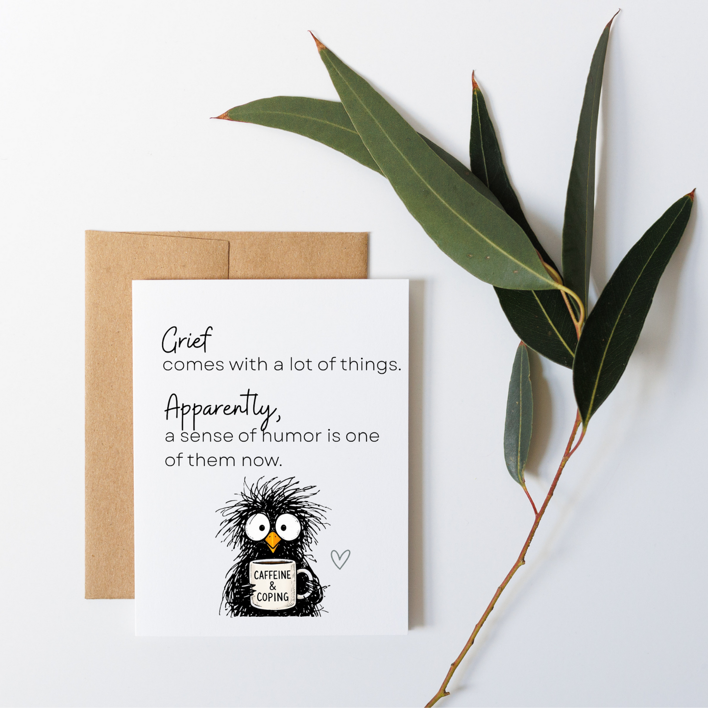 Caffeine & Coping Funny Grief Card