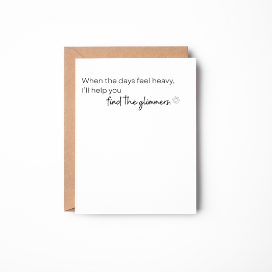 Find the Glimmers | Encouragement & Thinking of You Card
