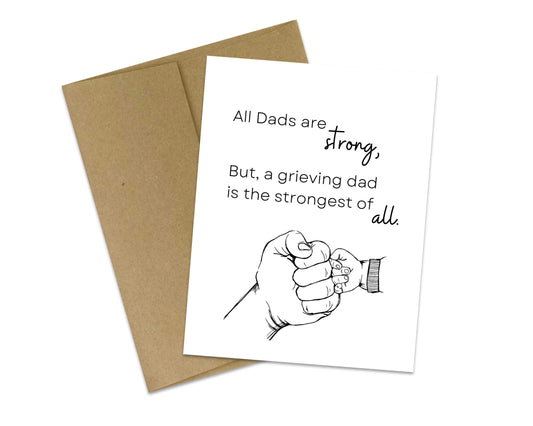 All Dads are strong, but, a grieving dad is the strongest of all