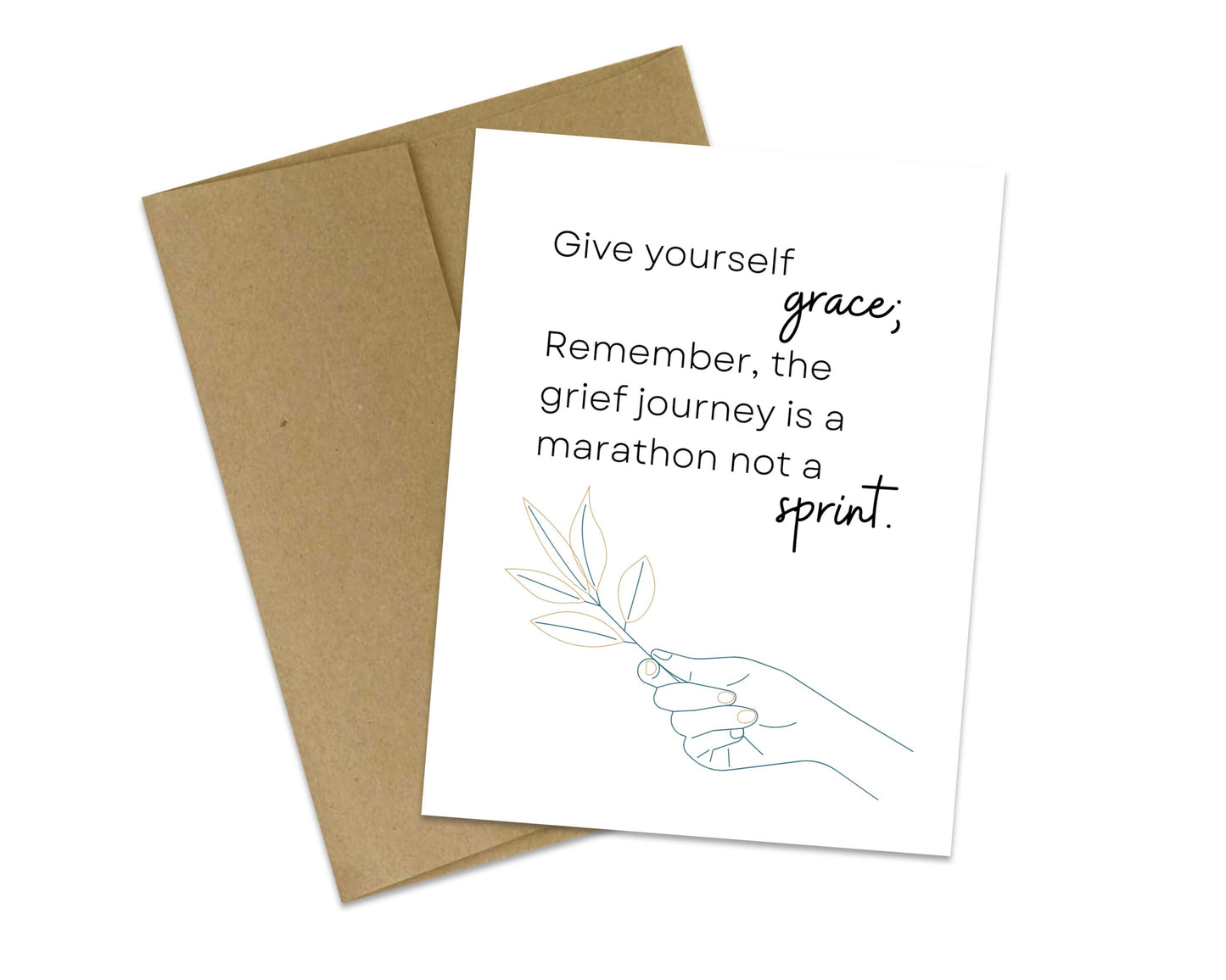 Give yourself grace - Remember, the grief journey is a marathon not a sprint